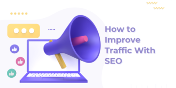 Improve Traffic With SEO