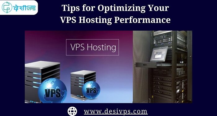 Tips for Optimizing Your VPS Hosting Performance