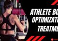 Athlete_body_optimization_treatment