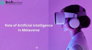 Role of Artificial Intelligence in Metaverse