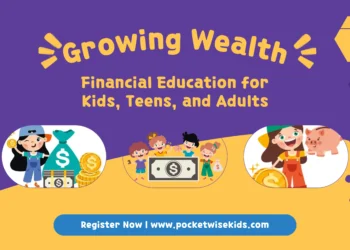 Growing Wealth: Financial Education for Kids, Teens, and Adults