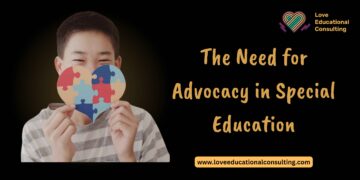 The Need for Advocacy in Special Education
