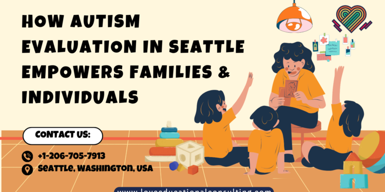 Autism Evaluation in Seattle