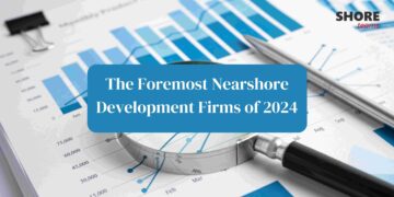 Unveiling Excellence: The Foremost Nearshore Development Firms of 2024
