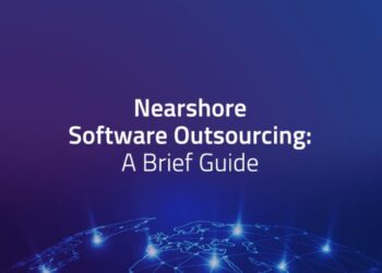 A Comprehensive Guide to Nearshore Software Development Companies