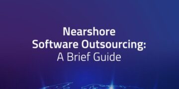 A Comprehensive Guide to Nearshore Software Development Companies