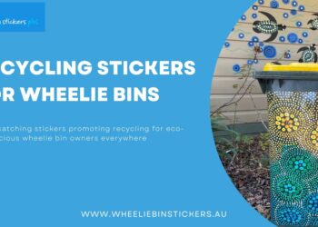 Promote Recycling in Style with Eco-Friendly Wheelie Bin Recycling Stickers