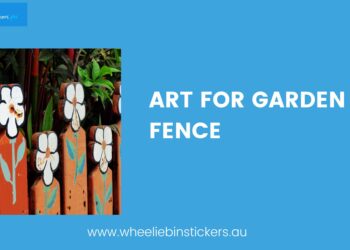Elevate Your Garden Fence with Creative Wheelie Bin Stickers