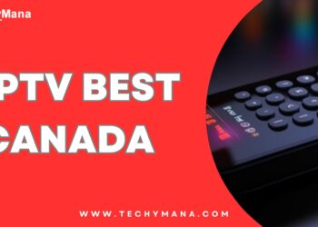 The Best IPTV Service in Canada