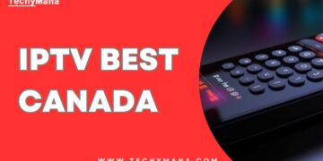 The Best IPTV Service in Canada