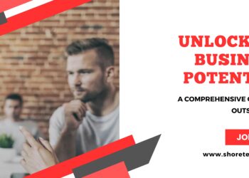 Unlocking Business Potential | A Comprehensive Guide to Outstaffing