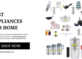 Best Appliances for Home: Enhance Your Lifestyle with These Top Picks