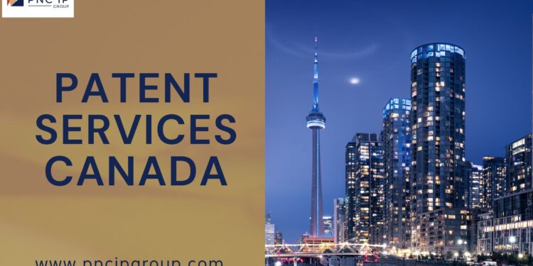 Comprehensive Patent Services in Canada by PNC IP Group