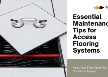 Raised Access Flooring Systems Maintenance and Care