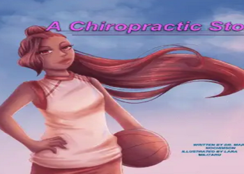 A Chiropractic Story: Exploring the Magic of Healing with Mary Nochimson