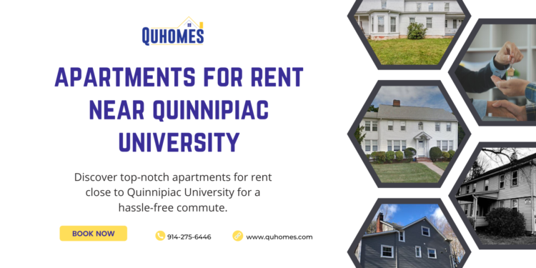 Your Guide to Finding the Perfect Apartment Near Quinnipiac University