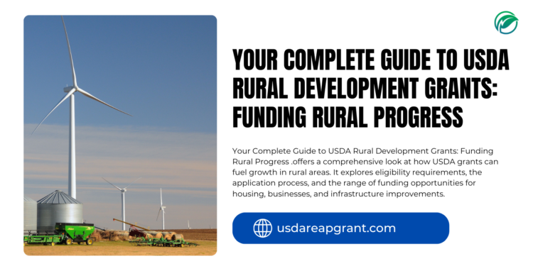 How to Apply for USDA Rural Development Grants: Step-by-Step Guide