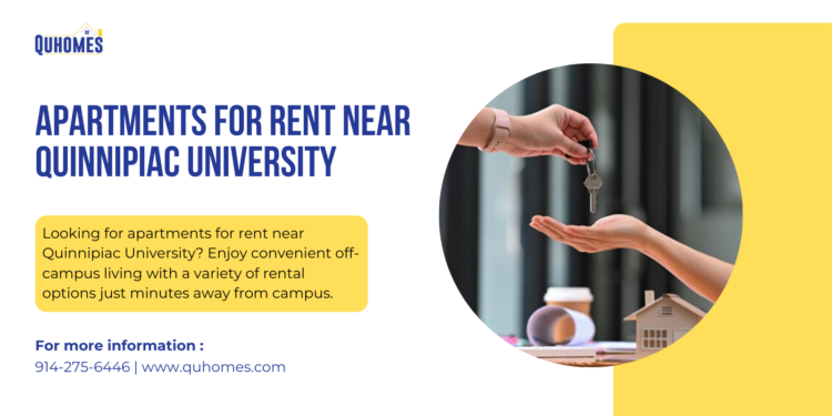 Ultimate Guide to Apartments for Rent Near Quinnipiac University