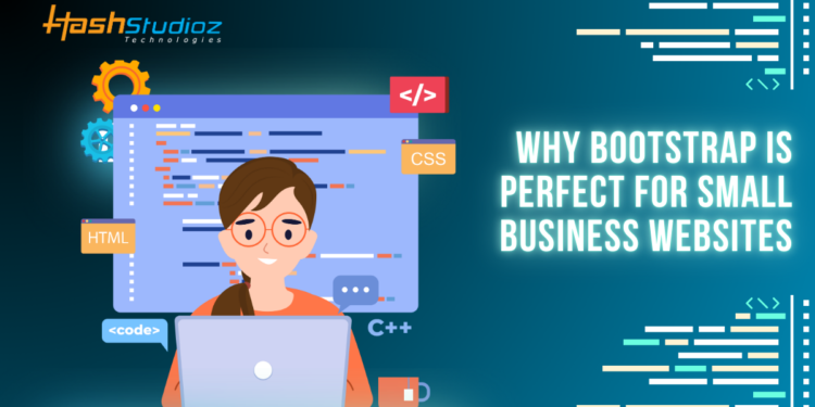 Why Bootstrap is Perfect for Small Business Websites