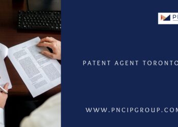 Experienced Patent Agent Services in Toronto with PNC IP Group