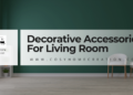 Decorative Accessories For Living Room