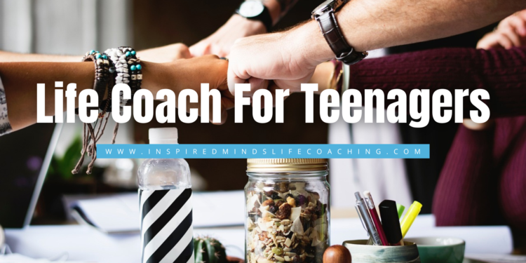 life coach for teenagers