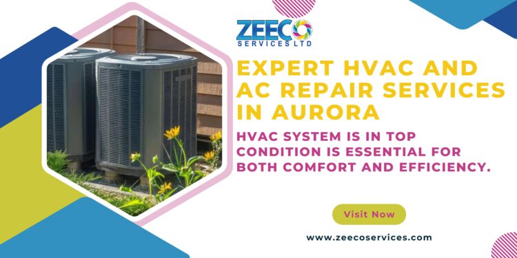 Expert HVAC and AC Repair Services in Aurora