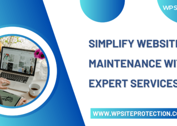 Simplify Website Maintenance with Expert Services | WP Site Protection