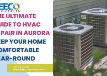 The Ultimate Guide to HVAC Repair in Aurora: Keep Your Home Comfortable Year-Round