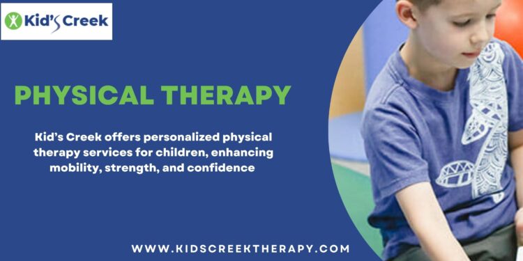 Empowering Growth and Recovery: Physical Therapy for Children at Kid’s Creek