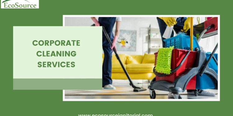 Premium Corporate Cleaning Services by EcoSource Janitorial for a Healthier Workplace
