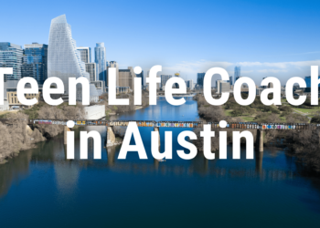 Teen Life Coach in Austin
