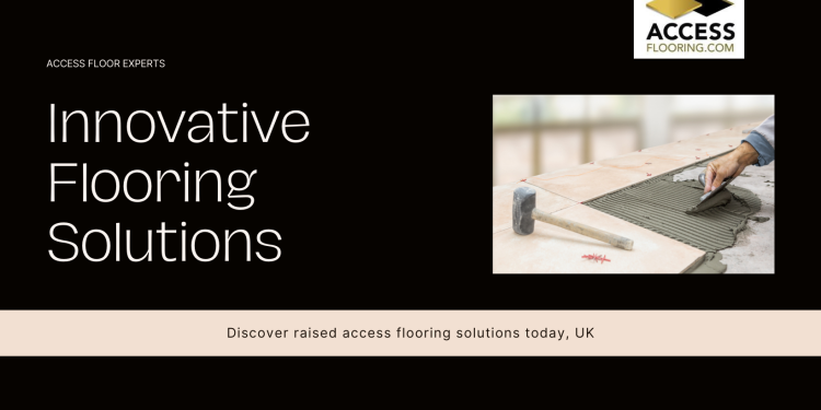How to Choose the Best Raised Access Flooring Contractors for Your Project