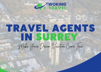 Your Ultimate Guide to Finding the Perfect Travel Agent in Surrey and Reigate