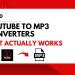 YouTube to MP3 Converters