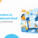 How Generative AI Reduces Manual Work