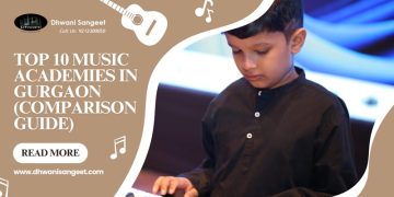 Top 10 Music Academies in Gurgaon (Comparison Guide)