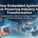 How Embedded Systems Are Powering Industry 4.0 Transformation