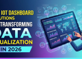How IoT Dashboard Solutions Are Transforming Data Visualization in 2026