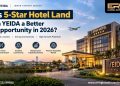 5-Star Hotel Land in YEIDA